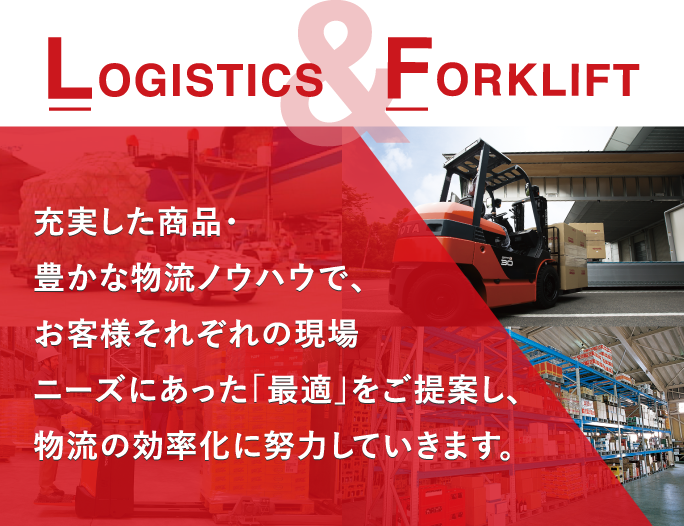 LOGISTICS & FORKLIFT